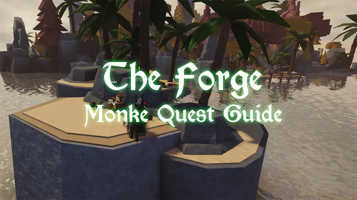 Przewodnik po Forge Monkey Quest: Odblokuj odznakę Monke Business